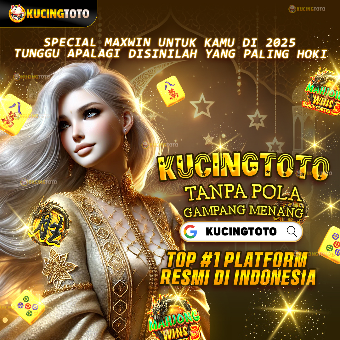 KUCINGTOTO ⚡️ Situs Bandar Toto Macau dengan Periode Terlengkap